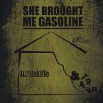 She Brought Me Gasoline – On Values And Trash
