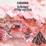 Caravan – In the Land of Grey and Pink