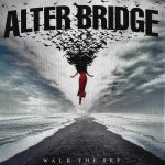 Alter Bridge – Walk the Sky