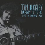 Tim Buckley – “Dream Letter – Live In London 1968”