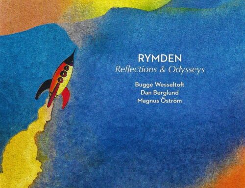 Rymden – Reflections & Odysseys