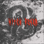 Witch Fever -Reincarnate EP