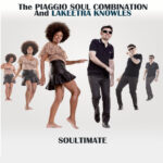 Piaggio Soul Combination & Lakeetra Knowles – Soultimate