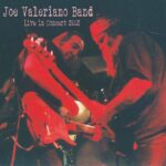 Live in concert 2002, il torrido sound della Joe Valeriano Band