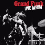 Grand Funk Railroad – Live Album