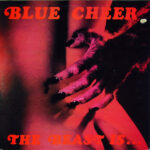 The golden age of Blue Cheer – 2° parte