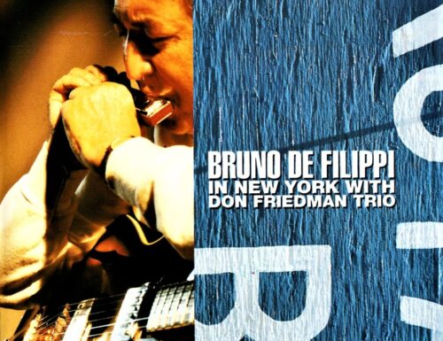 Bruno De Filippi – In New York with Don Friedman Trio