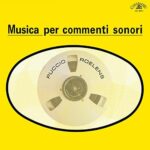 Puccio Roelens – Musica per Commenti Sonori