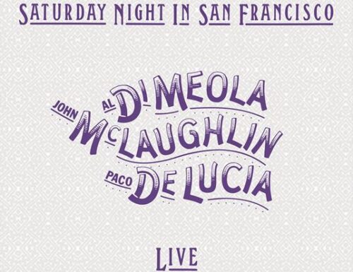 Al Di Meola, John McLaughlin, Paco de Lucía – Saturday Night in San Francisco